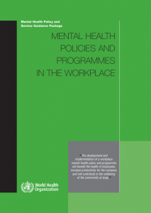 Mental Health Policies and Programmes in the Workplace