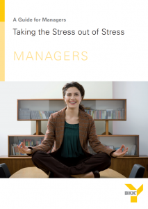 A Guide for Managers Taking the Stress out of Stress Managers