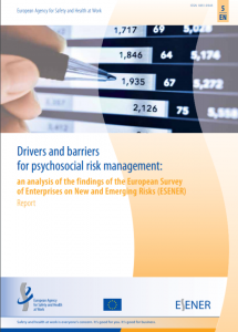 Drivers and barriers for psychosocial risk management: an analysis of the findings of the European Survey of Enterprises on New and Emerging Risks (ESENER) Report