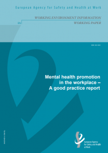 Mental Health Promotion  in the Workplace – A Good Practice Report