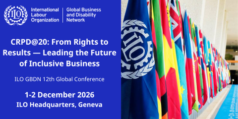 Promotional banner for the ILO GBDN 12th Global Conference titled "CRPD@20: From Rights to Results," taking place 1-2 December 2026 at ILO Headquarters, Geneva. The image features the ILO logo and a row of international flags.
